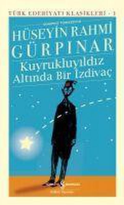 Kuyruklu Yildiz Altinda bir Izdivac Ciltli