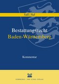 Bestattungsrecht Baden-Württemberg: Kommentar