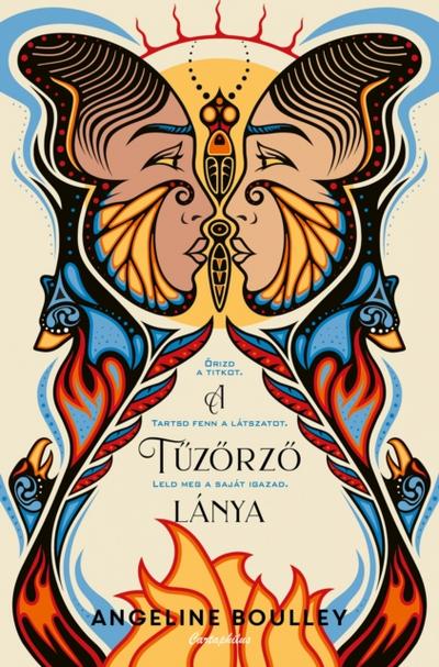 A Tűzőrző lánya