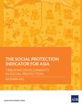 The Social Protection Indicator for Asia