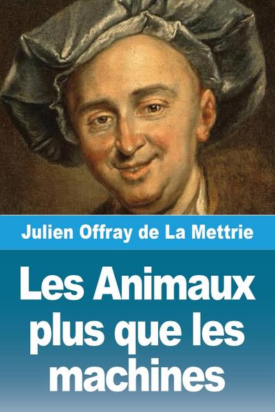 Les Animaux plus que les machines
