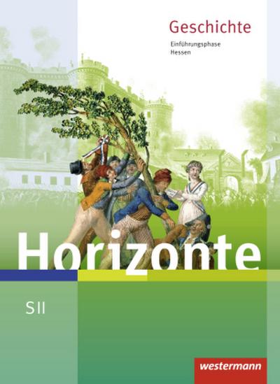 Horizonte. Schulbuch. Einführungsphase. Hessen
