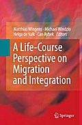 A Life-Course Perspective on Migration and Integration