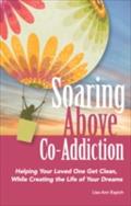Soaring Above Co-Addiction - Lisa Espich
