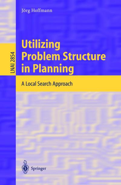 Utilizing Problem Structure in Planning