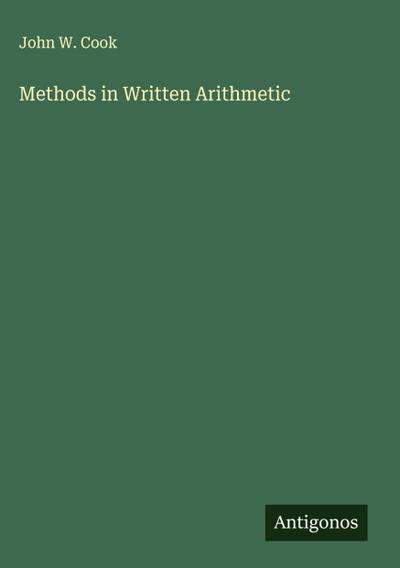 Methods in Written Arithmetic