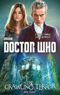 Doctor Who: The Crawling Terror (12th Doctor novel