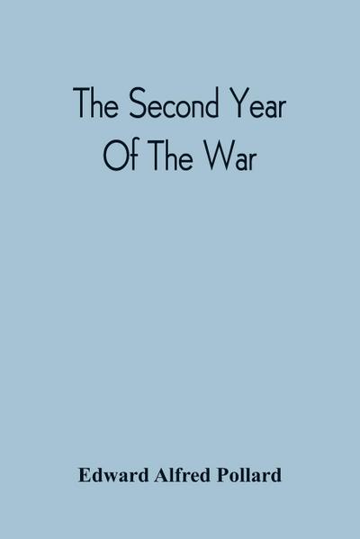 The Second Year Of The War