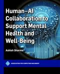 Human-AI Collaboration to Support Mental Health and Well-Being