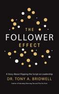 The Follower Effect