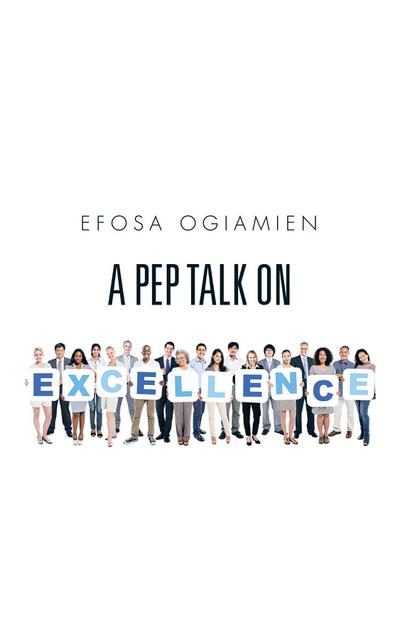A Pep Talk on Excellence