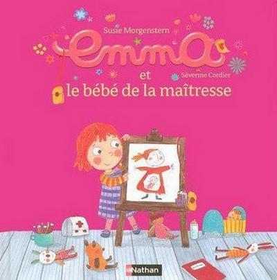 Emma et le bébé de la maîtresse