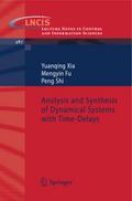 Analysis and Synthesis of Dynamical Systems with Time-Delays