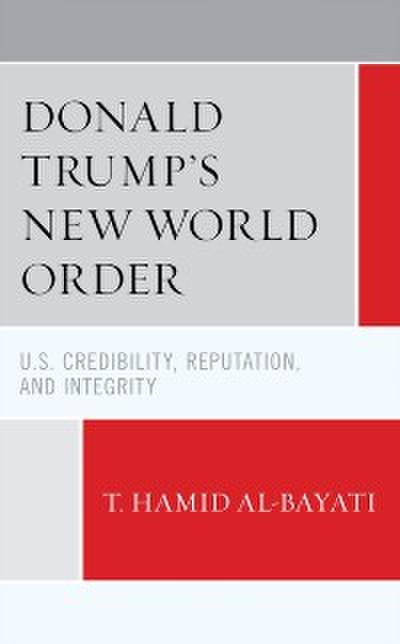 Donald Trump’s New World Order