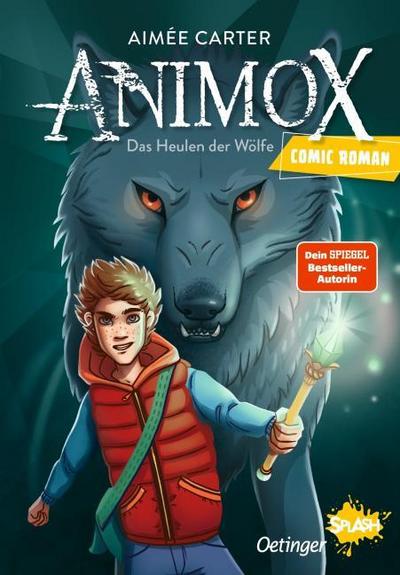 Animox als Comic-Roman - Das Heulen der Wölfe