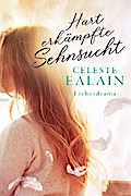 Hart erkämpfte Sehnsucht