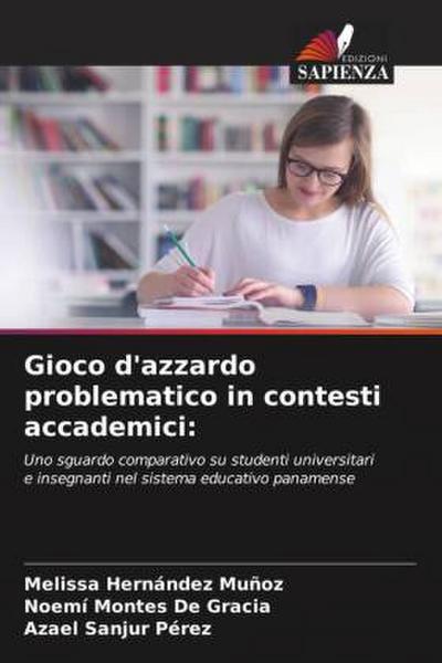 Gioco d’azzardo problematico in contesti accademici:
