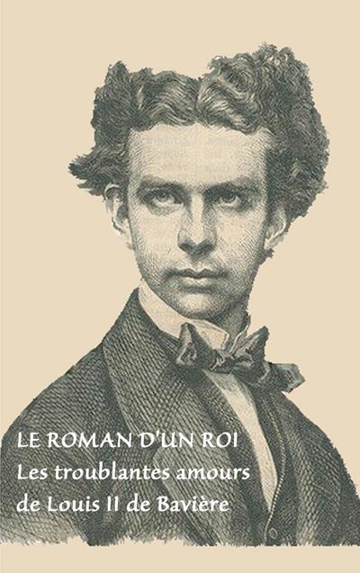 Le roman d’un roi