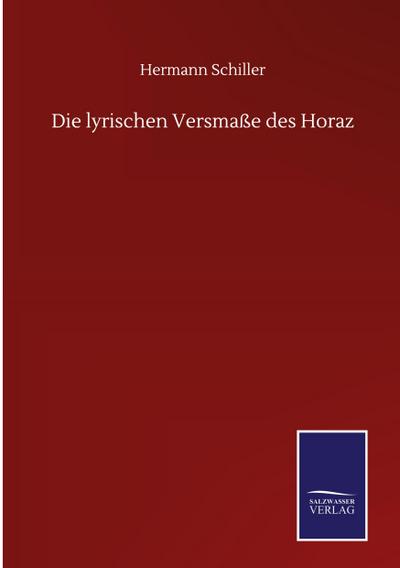 Die lyrischen Versmaße des Horaz