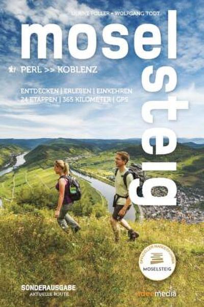 Moselsteig. Der offizielle Wanderführer. Aktuelle Sonderausgabe mit allen 24 Etappen plus Rundwege.