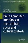 Brain-Computer-Interfaces in their ethical, social and cultural contexts