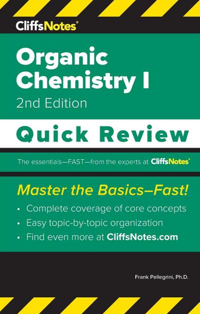 CliffsNotes Organic Chemistry I