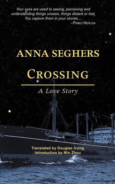 Seghers, A: Crossing