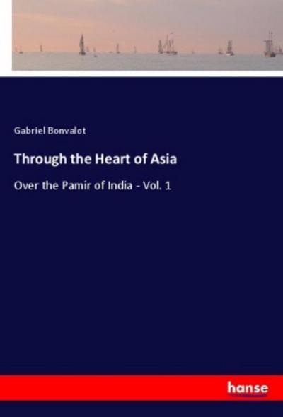 Through the Heart of Asia