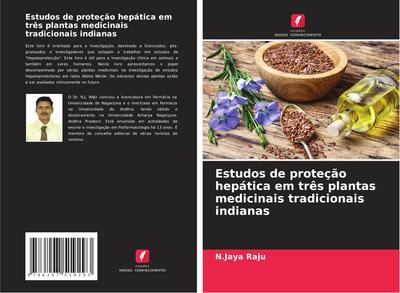 Estudos de proteção hepática em três plantas medicinais tradicionais indianas