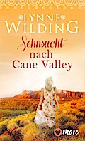 Sehnsucht nach Cane Valley