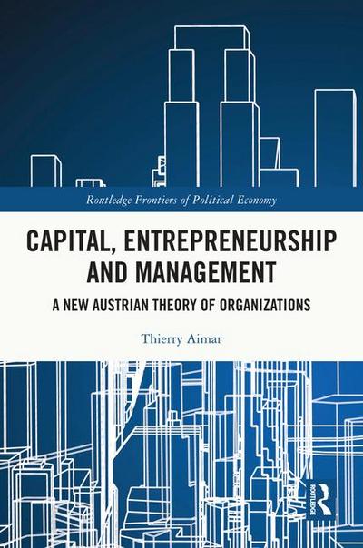 Capital, Entrepreneurship and Management