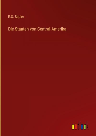 Die Staaten von Central-Amerika