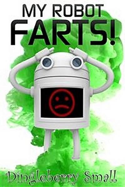 My Robot Farts