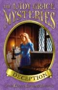 The Lady Grace Mysteries: Deception
