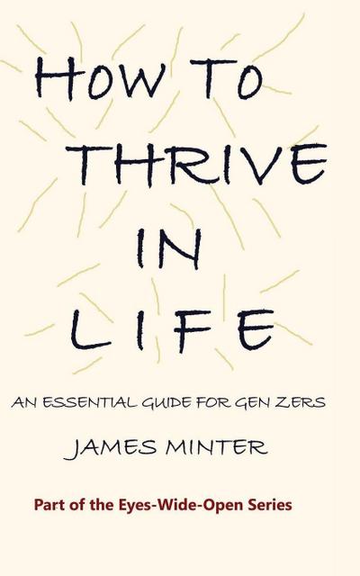 How to Thrive In Life