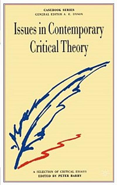 Issues in Contemporary Critical Theory