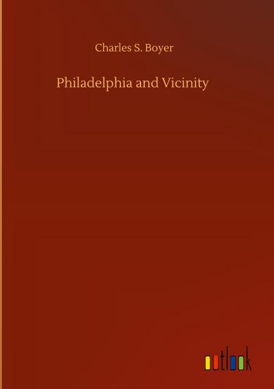 Philadelphia and Vicinity