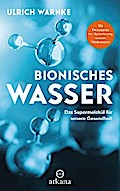 Bionisches Wasser