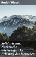 Solidarismus: Natürliche wirtschaftliche Erlösung 