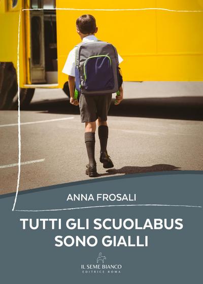 Tutti gli scuolabus sono gialli