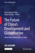 The Future of Chinas Development and Globalization