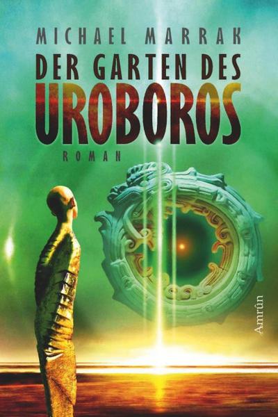Der Garten des Uroboros