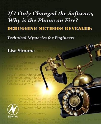 If I Only Changed the Software, Why is the Phone on Fire?