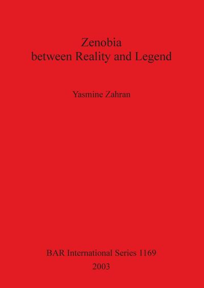 Zenobia between Reality and Legend