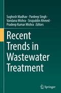 Recent Trends in Wastewater Treatment