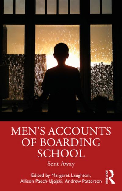 Men’s Accounts of Boarding School