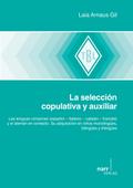La selección copulativa y auxiliar