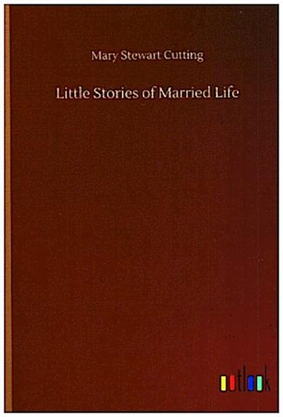 Little Stories of Married Life