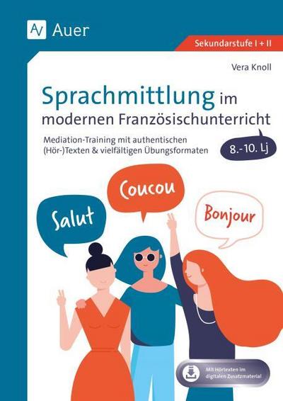 Sprachmittlung im modernen Französischunterricht