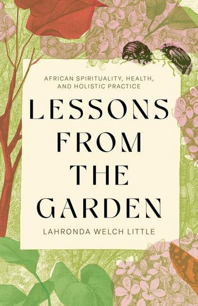 Lessons from the Garden
